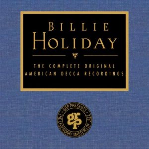 Billie Holiday - The Complete Decca Recordings cover art