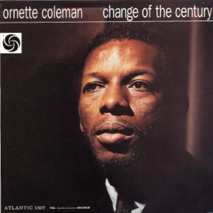 Ornette Coleman - Change of the Century cover art
