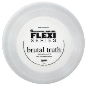 Brutal Truth - Decibel Flexi Series cover art