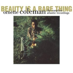 Ornette Coleman - Beauty Is a Rare Thing: the Complete Atlantic Recordings cover art