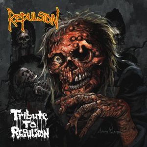 Various Artists - Tribute to Repulsion cover art