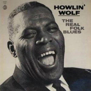 Howlin' Wolf - The Real Folk Blues cover art