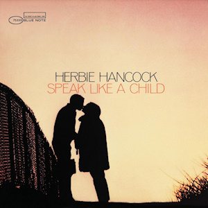 Herbie Hancock - Speak Like a Child cover art