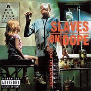 Slaves on Dope - Inches from the Mainline cover art