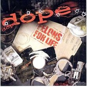 Dope - Felons for Life cover art