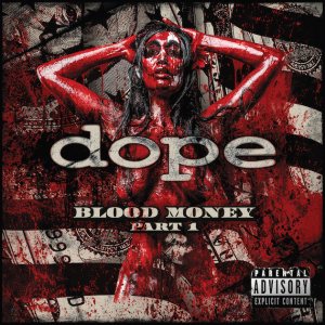 Dope - Blood Money Part 1 cover art
