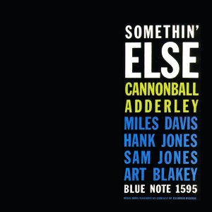 Cannonball Adderley - Somethin' Else cover art