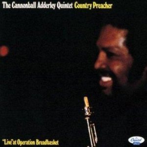 The Cannonball Adderley Quintet - Country Preacher cover art