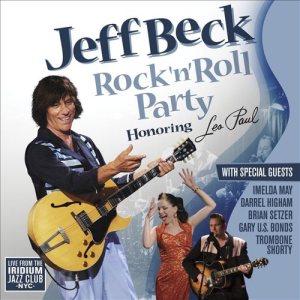 Jeff Beck - Rock 'n' Roll Party Honoring Les Paul cover art