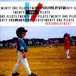 Twenty One Pilots - Regional at Best cover art
