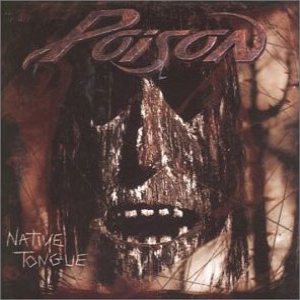 Poison - Native Tongue cover art