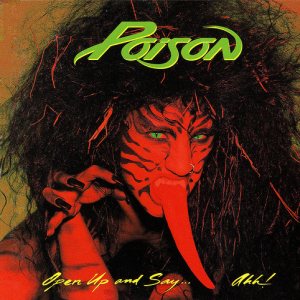 Poison - Open Up and Say... Ahh! cover art