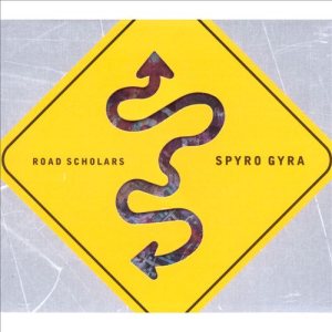 Spyro Gyra - Road Scholars cover art