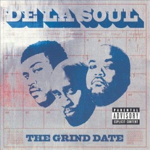 De La Soul - The Grind Date cover art