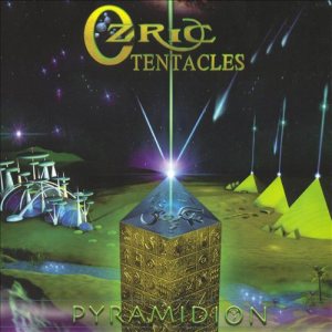 Ozric Tentacles - Pyramidion cover art