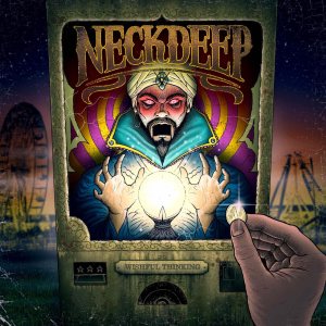 Neck Deep - Wishful Thinking cover art