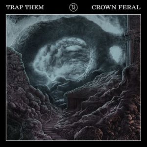 Trap Them - Crown Feral cover art