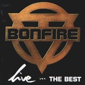 Bonfire - Live... the Best cover art