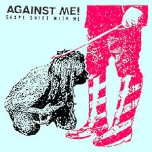 Against Me! - Shape Shift with Me cover art