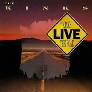 The Kinks - Live: the Road cover art