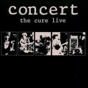The Cure - Concert: the Cure Live cover art