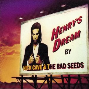 Nick Cave & The Bad Seeds - Henry's Dream cover art