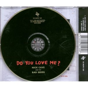 Nick Cave and The Bad Seeds - Do You Love Me? cover art