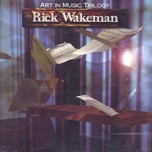 Rick Wakeman - Art in Music Trilogy cover art