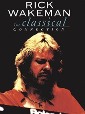 Rick Wakeman - The Classical Connection cover art