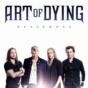 Art of Dying - Nevermore cover art
