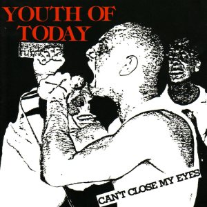 Youth of Today - Can't Close My Eyes cover art