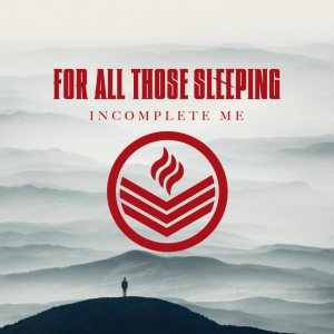 For All Those Sleeping - Incomplete Me cover art