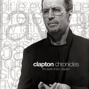 Eric Clapton - Clapton Chronicles: the Best of Eric Clapton cover art