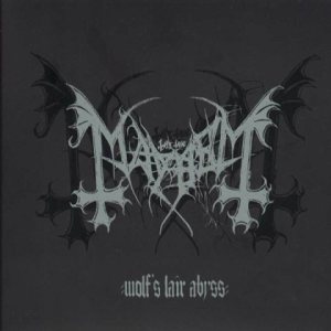 Mayhem - Wolf's Lair Abyss cover art