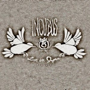 Incubus - Live in Japan 2004 cover art