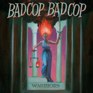 Bad Cop Bad Cop - Warriors cover art
