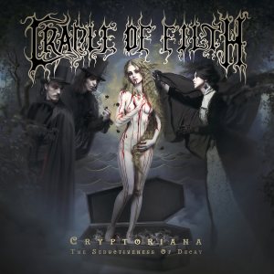 Cradle of Filth - Cryptoriana - The Seductiveness of Decay cover art