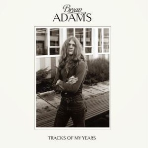 Bryan Adams - Tracks of My Years cover art