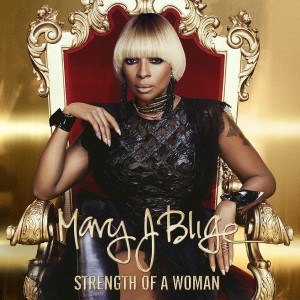 Mary J. Blige - Strength of a Woman cover art