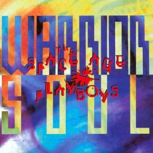 Warrior Soul - The Space Age Playboys cover art
