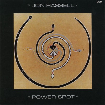 Jon Hassell - Power Spot cover art
