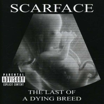 Scarface - The Last of a Dying Breed cover art