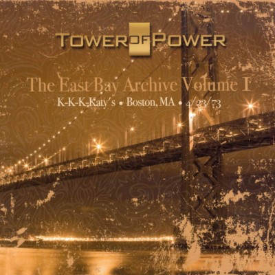Tower of Power - The East Bay Archive, Vol. 1 cover art