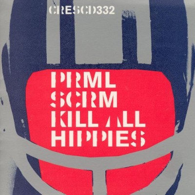 Primal Scream - Kill All Hippies cover art