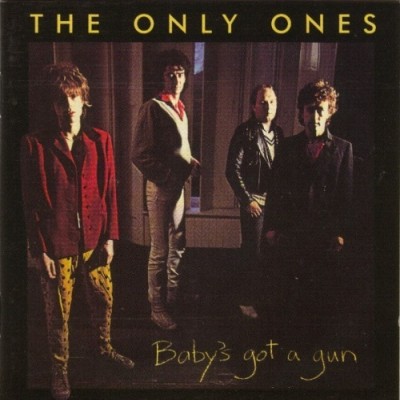 The Only Ones - Baby's Got a Gun cover art