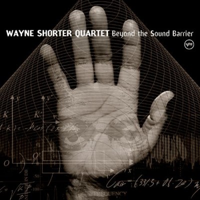 Wayne Shorter Quartet - Beyond the Sound Barrier cover art