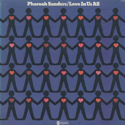 Pharoah Sanders - Love in Us All cover art