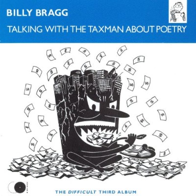 Billy Bragg - Talking With the Taxman About Poetry cover art