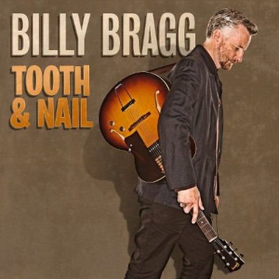 Billy Bragg - Tooth & Nail cover art