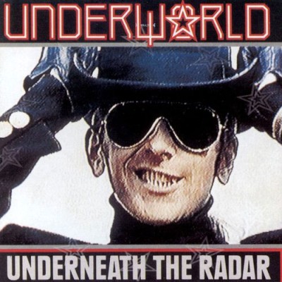 Underworld - Underneath the Radar cover art